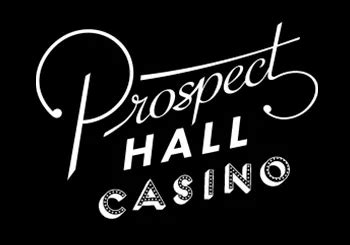 Prospect hall casino